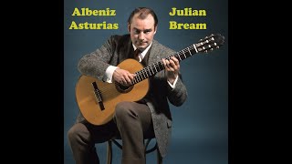 Isaac Albeniz: Asturias (Leyenda) op.47 No5 (1886) Julian Bream, guitar