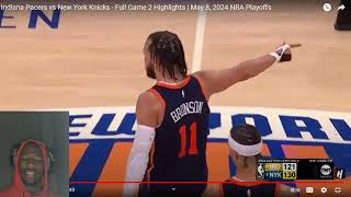 KNICKS FAN REACTS TO INDIANA PACERS VS NEW YORK KNICKS - FULL GAME 2 HIGHLIGHTS #nba #newyorkknicks