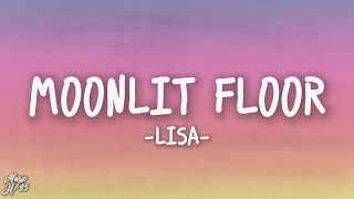 LISA - MOONLIT FLOOR (Lyrics)