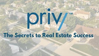 The Secrets to Real Estate Success with Privy