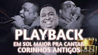 PLAYBACK EM SOL MAIOR PRA CANTAR OS CORINHOS ANTIGOS