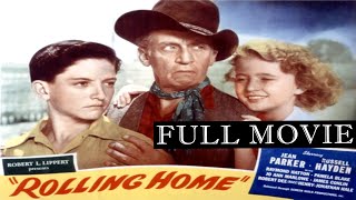 ROLLING HOME - Russell Hayden, Jean Parker - Free Western Movie [English]