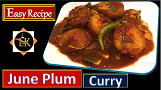 How to Make June Plum Curry | Special Ambarella Curry Recipe | Healthy June Plum Recipes | Cooking