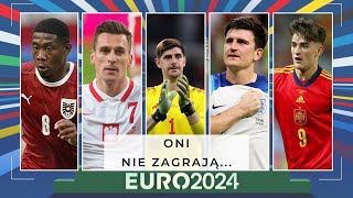 NAJWIĘKSZE GWIAZDY, KTÓRYCH ZABRAKNIE NA EURO 2024!!!