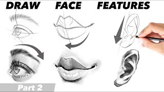 DRAW Eyes, Nose, Lips, Ears | Part 2: 3/4 View