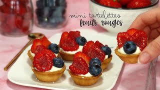 🍓 Mini tartelettes aux fruits rouges faciles et rapides - Léa cooking