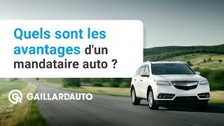 Quels sont les réels avantages d’un mandataire auto ?