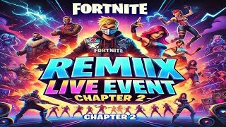 FORTNITE REMIX EVENT COUNTDOWN LIVE 🔴