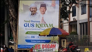 PERSIAPAN NGAJI BARENG GUS IQDAM DI LAMONGAN !!!