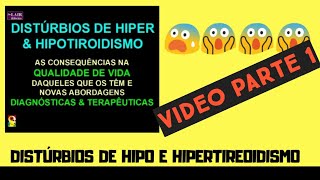 Distúrbios #tireoidianos #hipertireoidismo e #hipotireoidismo ( parte 1 ) #DrLairRibeiro #tireóide