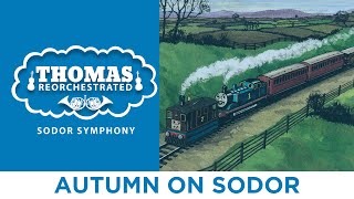 Autumn on Sodor (From "Thomas Reorchestrated: Sodor Symphony")