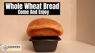 Whole Wheat Bread (Straight Dough Method)