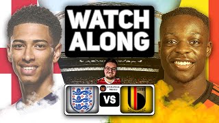 LIVE: ENGLAND VS BELGIUM LIVE WATCHALONG