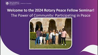 Annual Rotary Peace Fellow Seminar 2024 Class XXI