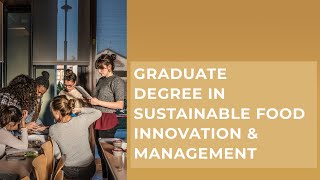 Graduate Degree in Sustainable Food Innovation & Management