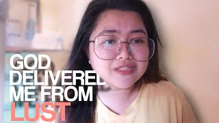 God delivered me from lust | my testimony