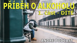 Podcast - Můj příběh o alkoholu # 1