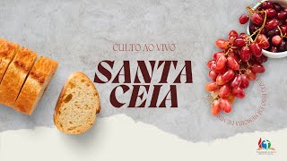 Culto de Santa Ceia | ADSJB