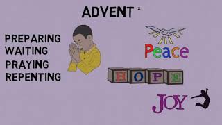 WHAT IS ADVENT?