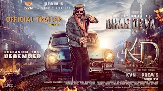 KD - The Devil : Official Trailer (HINDI) | Update | Sanjay Dutt  | Shilpa Shetty | Dhruva Sarja