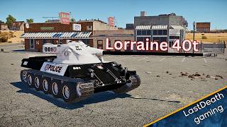 الشرطه في خدمة الشعب وار ثاندر Lorraine 40t gameplay tanks