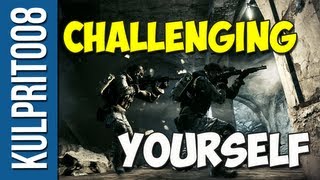 Battlefield 3 | Challenging Yourself by Kulprit008