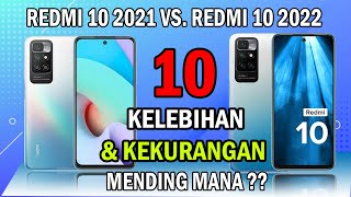 REDMI 10 2022  VS REDMI 10 2021, MENDING MANA?