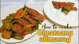 How to make Ginataang Alimasag " Lutong Bicolana"