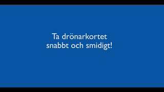 Drönare - så tar du drönarkortet snabbt och smidigt!