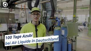 Meine technische Ausbildung mit Zukunft - Die 100 ersten Tage bei Air Liquide