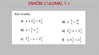 Enačbe z ulomki (7r) - Kako rešim enačbo z ulomki?