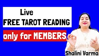 FREE LIVE TAROT READING FOR MEMBERS #Tarot reading #Tarot predictions