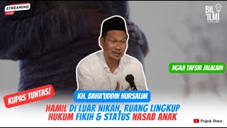 ✨ LIVE! Gus Baha’ HAMIL DI LUAR NIKAH, Ruang Lingkup Hukum Fikih & Status Nasab Anak??? | AURAT