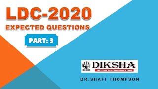 LDC-2020 & LP / UP MOST EXPECTED QUESTIONS--PART:3/ Dr. Shafi Thompson/ Diksha Online Classroom