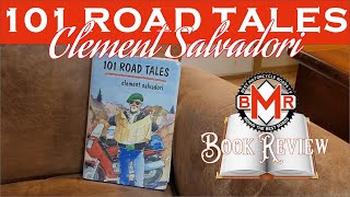 101RoadTales Clement Salvadori | Motorcycle Book Review