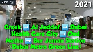 2021 Dubai Metro Green Line || Creek to Bur Juman Station || April 18, 2021 ||