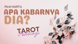 Pilih Kartu ✨ Apa Kabar nya DIA?✨ Tarot Psikologi