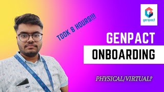 Genpact Onboarding| Genpact Onboarding Day| Complete Information Regarding Onboarding Process!!!