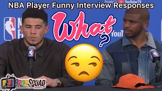 NBA Players Funny Responses to Interview Questions