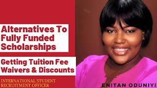 Alternatives To Fully Funded Scholarships: Getting Tuition Fee Waivers & Discounts