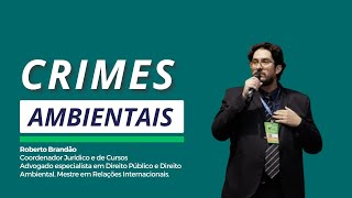 Licenciamento Ambiental-  Crimes ambientais