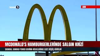 McDonald's Hamburgerlerinde Salgın Krizi