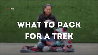 The Essentials: What to pack for a trek