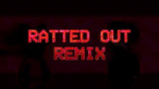 Ratted Out Remix - FNAC One-Shot Fanmade Remix