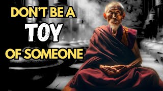 7 Secrets For Not Letting People Use You | Buddhist Wisdom | A Powerful Zen Story