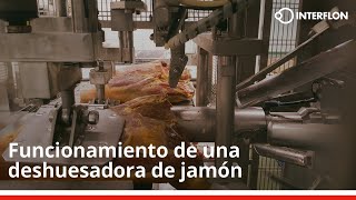 Cómo funciona una deshuesadora de jamón