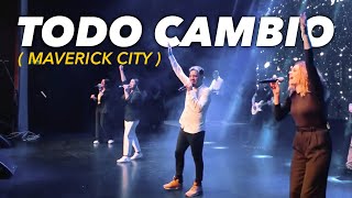 Todo Cambio - La Cruz Worship en Vivo - (Maverick City)