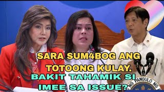 SARA SUM4BOG ANG TOTOONG KULAY. IMEE BAKIT TAHAMIK SA ISSUE??