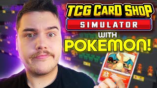 WE OPENED A POKEMON STORE! | TCG Card Shop Simulator