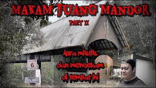 Mengeksplore Sepuluh Makam, Yang Ada Di Makam Juang Mandor Kabupaten Landak Part II